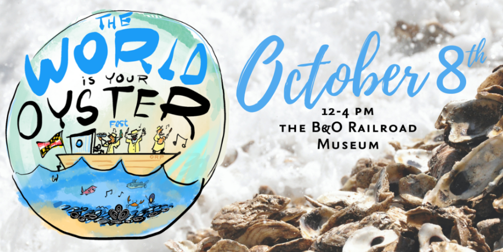 The World is Your Oyster Festival Southern Maryland Oyster Guide